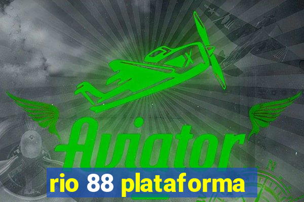 rio 88 plataforma